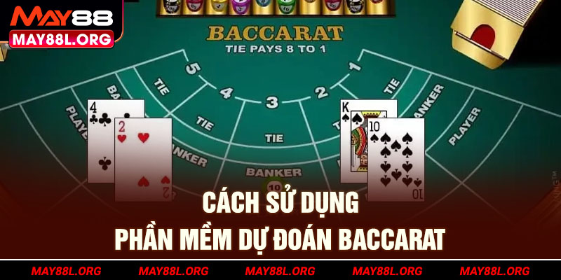 cach-su-dung-phan-mem-du-doan-baccarat-may88l-org