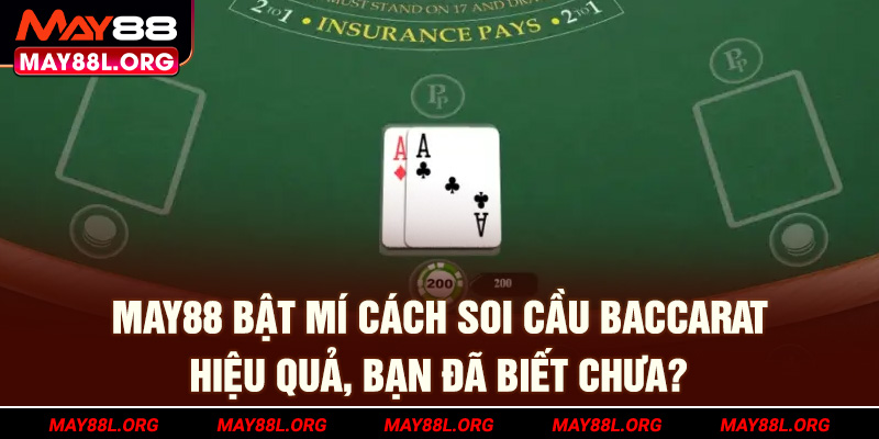 may88l-org-bat-mi-cach-soi-cau-baccarat-hieu-qua,-ban-da-biet-chua