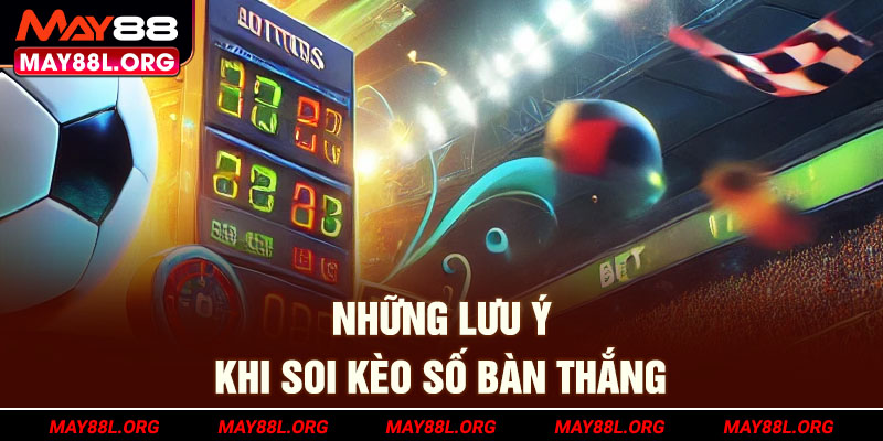 nhung-luu-y-khi-soi-keo-so-ban-thang-may88l-org