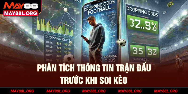 phan-tich-thong-tin-tran-dau-truoc-khi-soi-keo-may88l-org