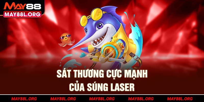 sat-thuong-cuc-manh-cua-sung-laser-may88l-org