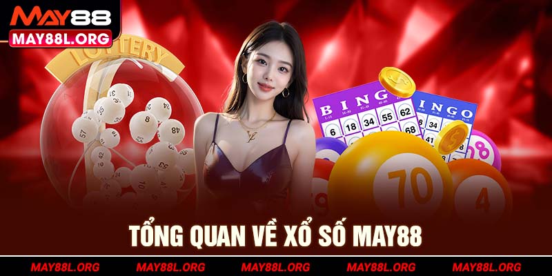 tong-quan-ve-xo-so-may88l-org