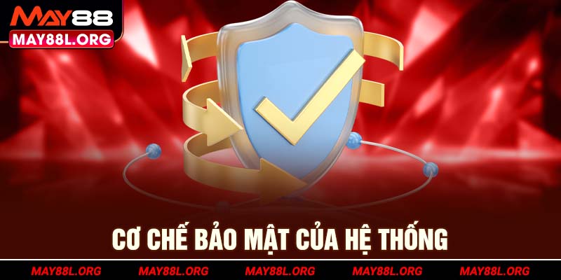 co-che-bao-mat-cua-he-thong-may88l-org