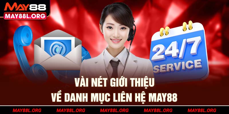 vai-net-gioi-thieu-ve-danh-muc-lien-he-may88l-org