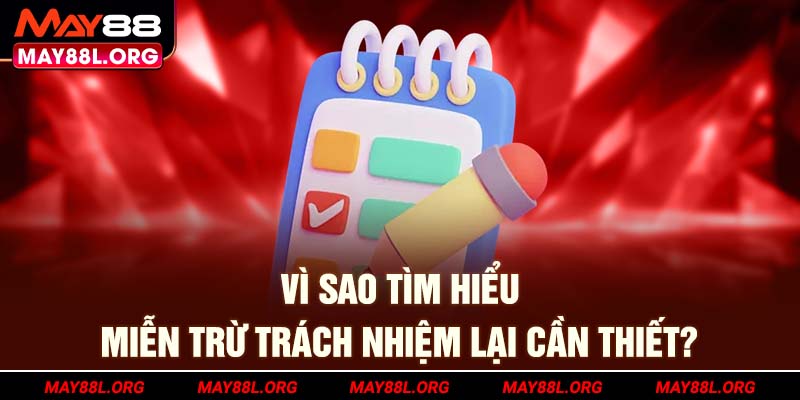 vi-sao-tim-hieu-mien-tru-trach-nhiem-lai-can-thiet-may88l-org