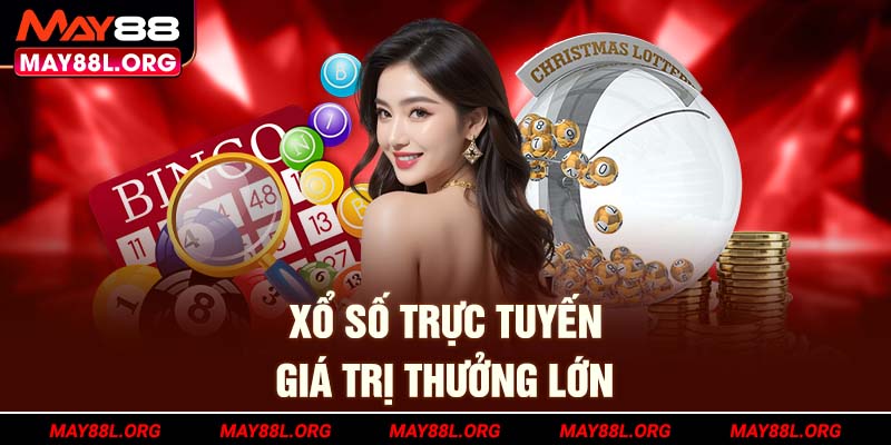 xo-so-truc-tuyen-gia-tri-thuong-lon-may88l-org